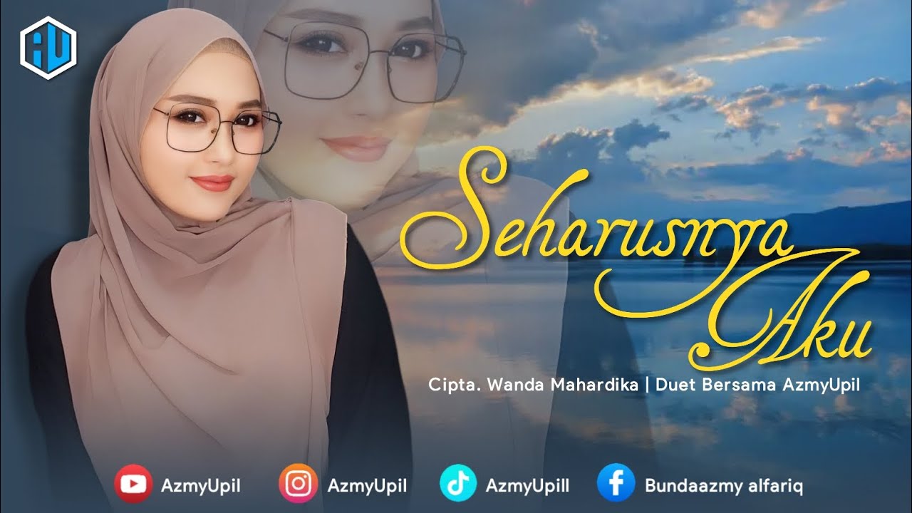 SEHARUSNYA AKU - KARAOKE DUET - Bersama AzmyUpil