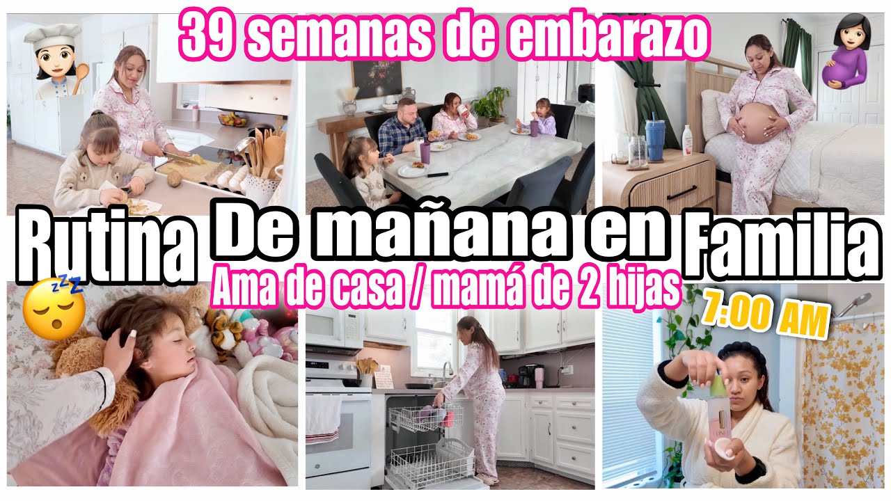 🌤️RUTINA DE MAÑANA EMBARAZADA 39 SEMANAS🤰🏻 Mamá de 2 niñas +vida de ama de casa ☀️RUTINA DE MAÑANA