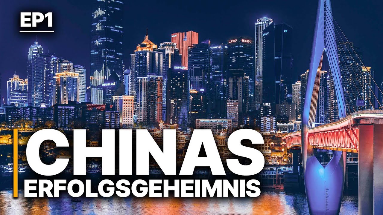 Chinas Erfolgsgeheimnis EP1 | Was der Westen von China lernen muss