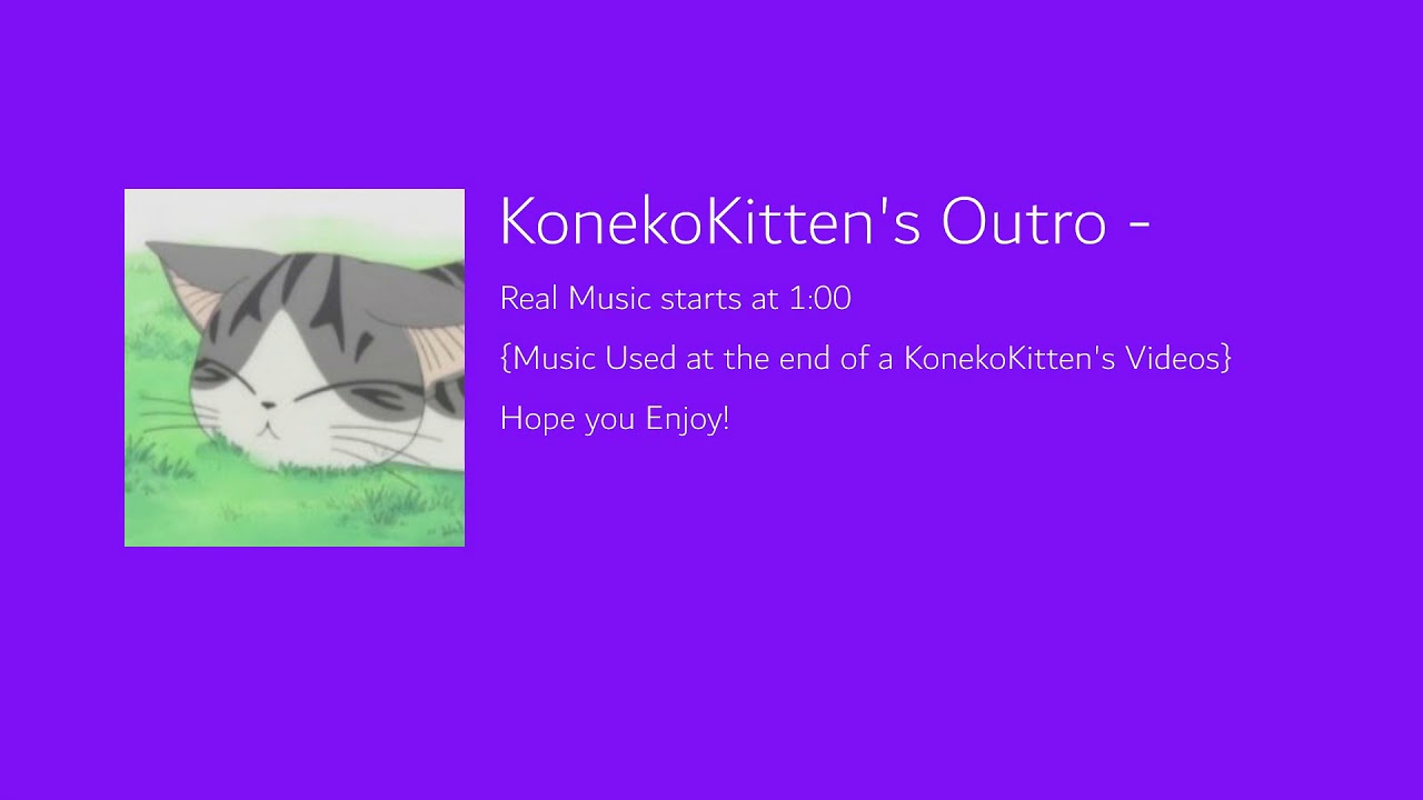 KonekoKitten's Outro - [ FULL SOUNDTRACK ]