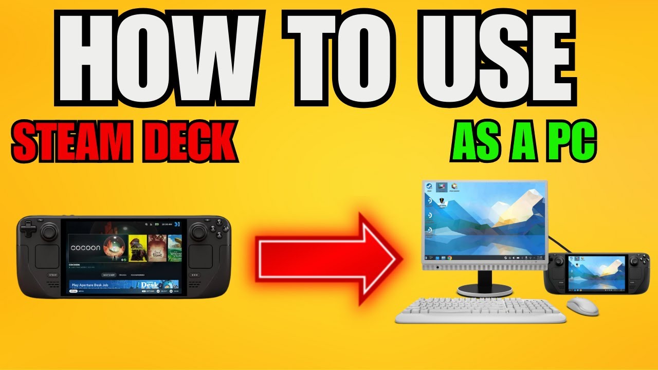 How To Use Steam Deck As A PC (2025) - Step by Step
