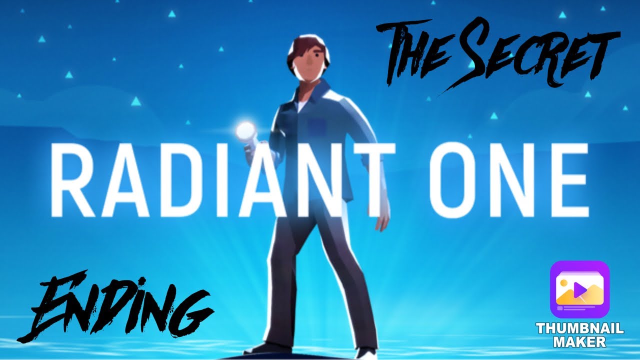 Radiant One | The Secret | Ending