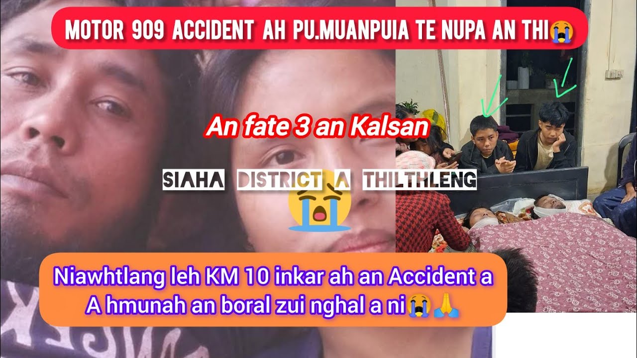 Niawhtlang leh KM 10 inkar ah 909 Tripper Accident in Pu.Muanpuia te nupa an thi😭😱