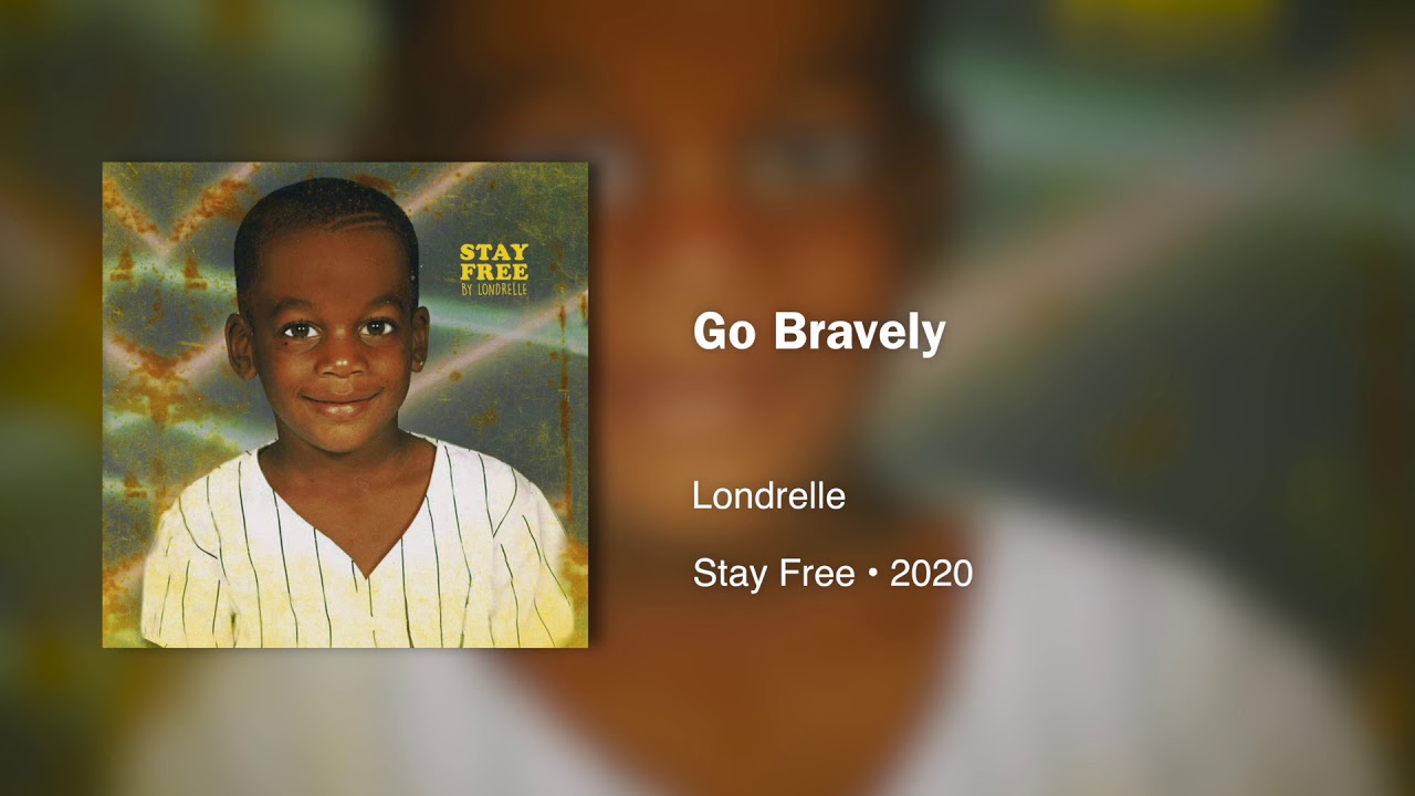 Londrelle - Go Bravely (ft. Shelly-Ann Gajadhar) &bull; 963hz