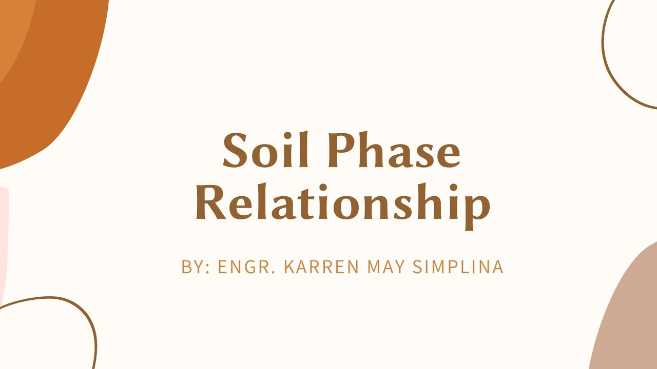 Soil Phase Relationship: Weight-Volume Relationship | Karri's Vlogs