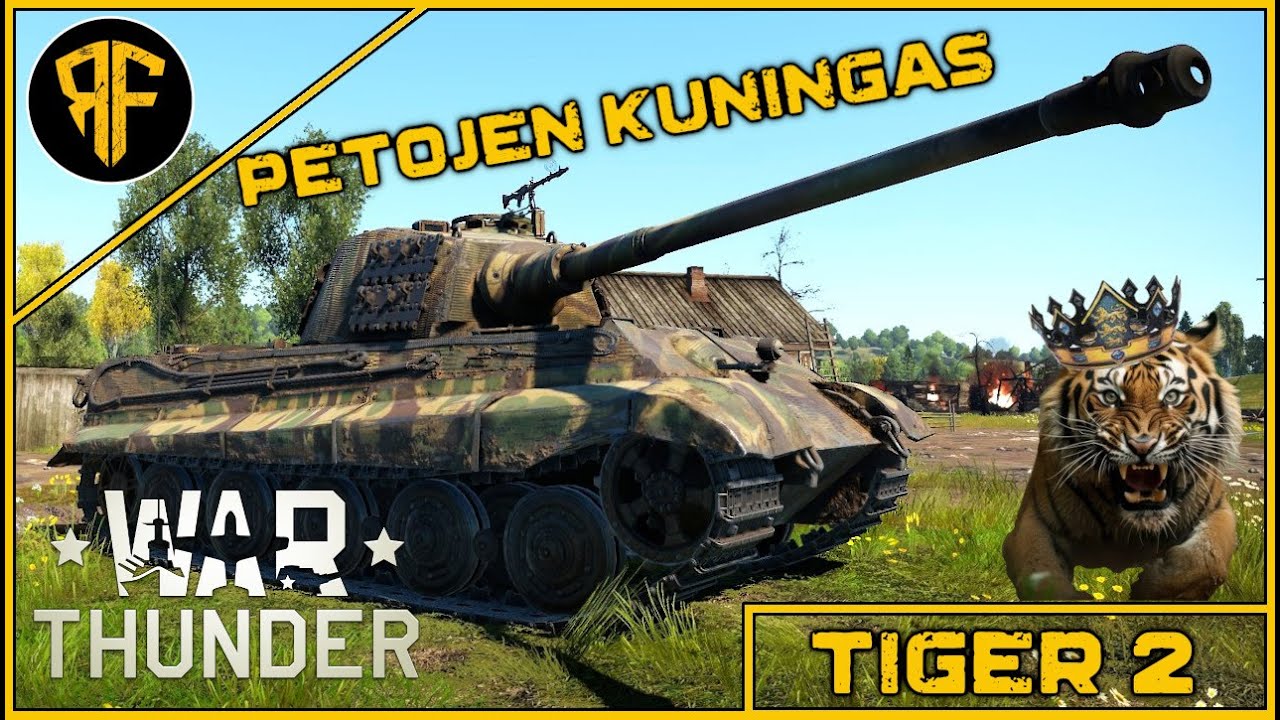 Kuningas tiikeri ärähtää! #warthunder