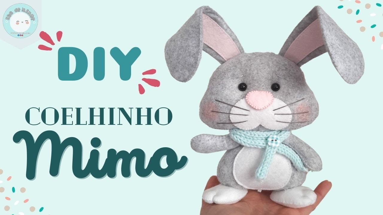 DIY Como fazer Coelhinho em Feltro (🐇 Coelhinho Mimo🐇 )