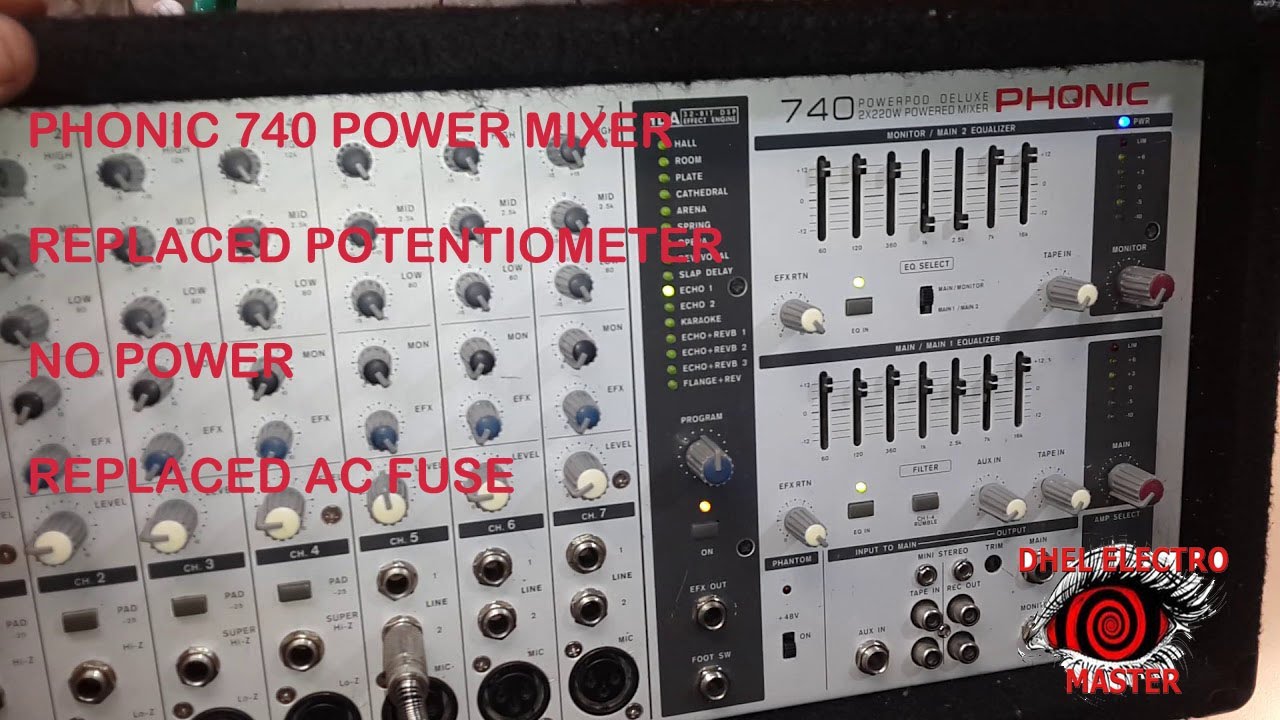 Phonic 740 Plus Power Mixer Repair