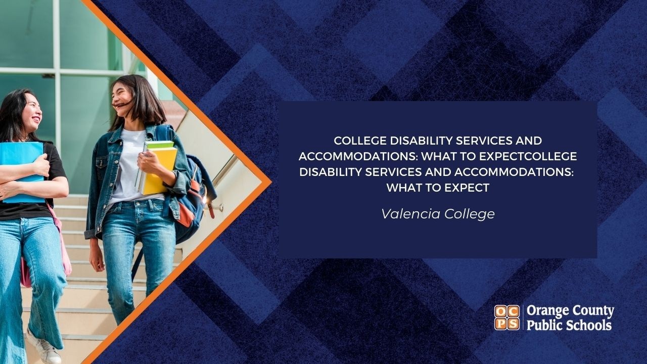 College Disability Services and Accommodations What to Expect
