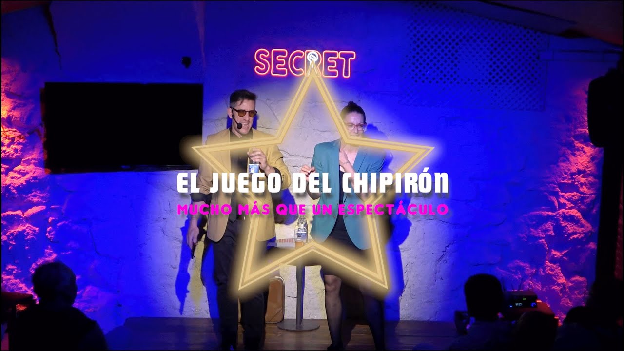 EL JUEGO DEL CHIPIRÓN -mucho más que un espectáculo-