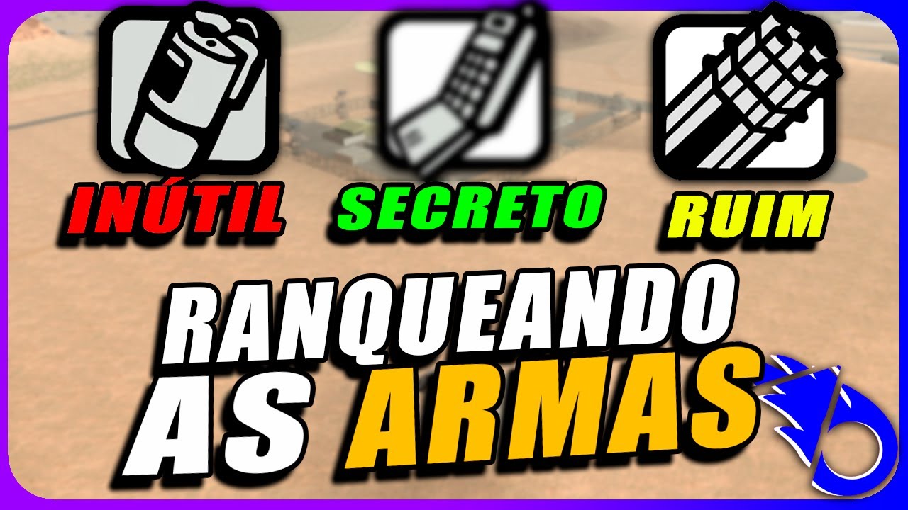 RANQUEANDO TODAS AS ARMAS DO GTA SAN ANDREAS