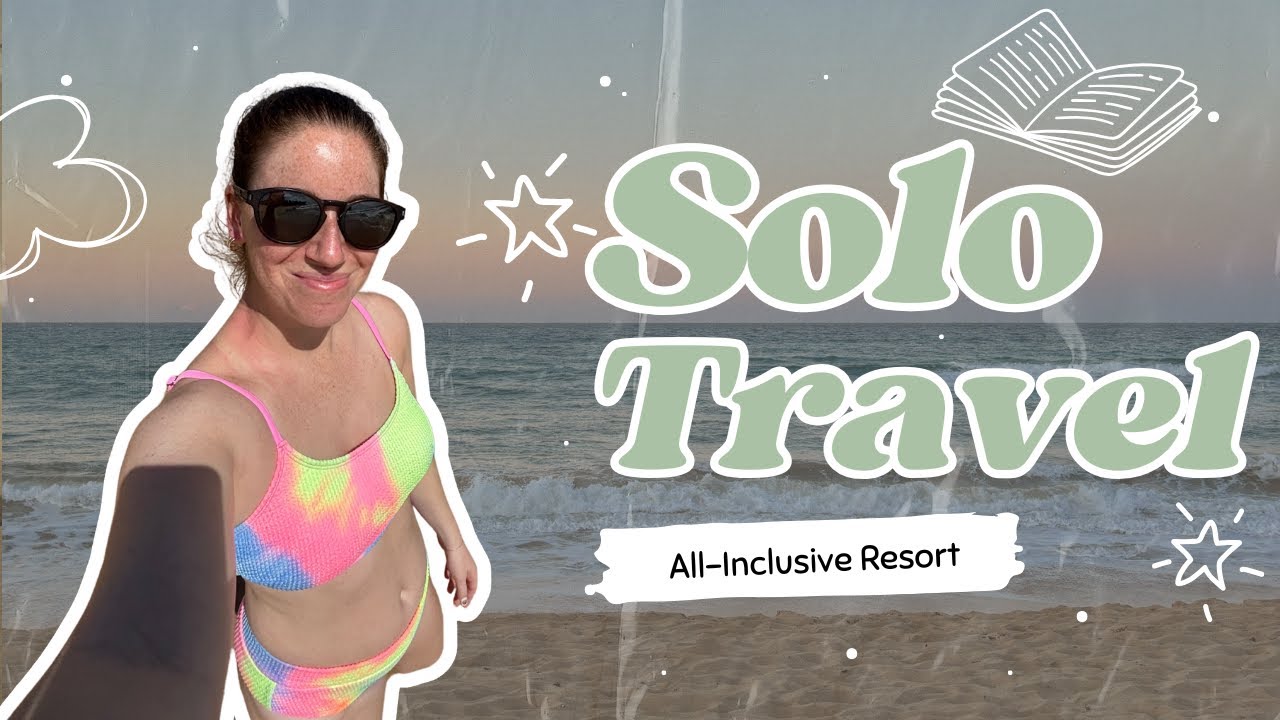 Solo Female Travel to an All-Inclusive Resort | Excellence Punta Cana Review