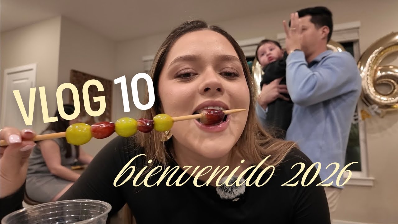 vlog 10 | bienvenido 2026, feliz año !