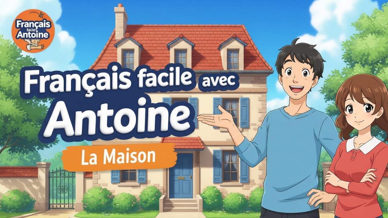 Easy French | Ep 18 | Décris ta maison en français ! 🏡🛋️ Vocabulaire simple pour débutants