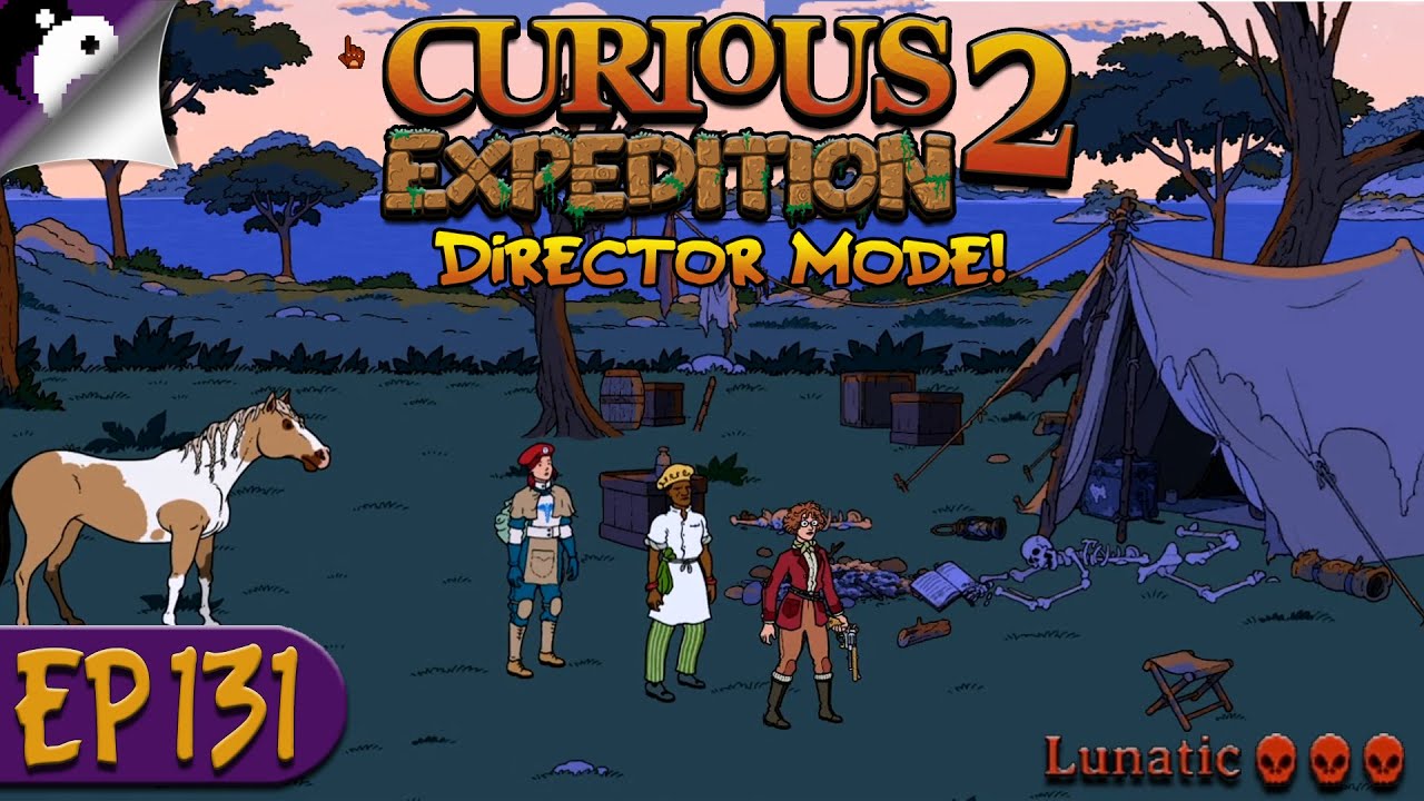 Back On The Horse Like A Lunatic! - Curious Expedition 2 Director Mode - 1890 Expedition 1
