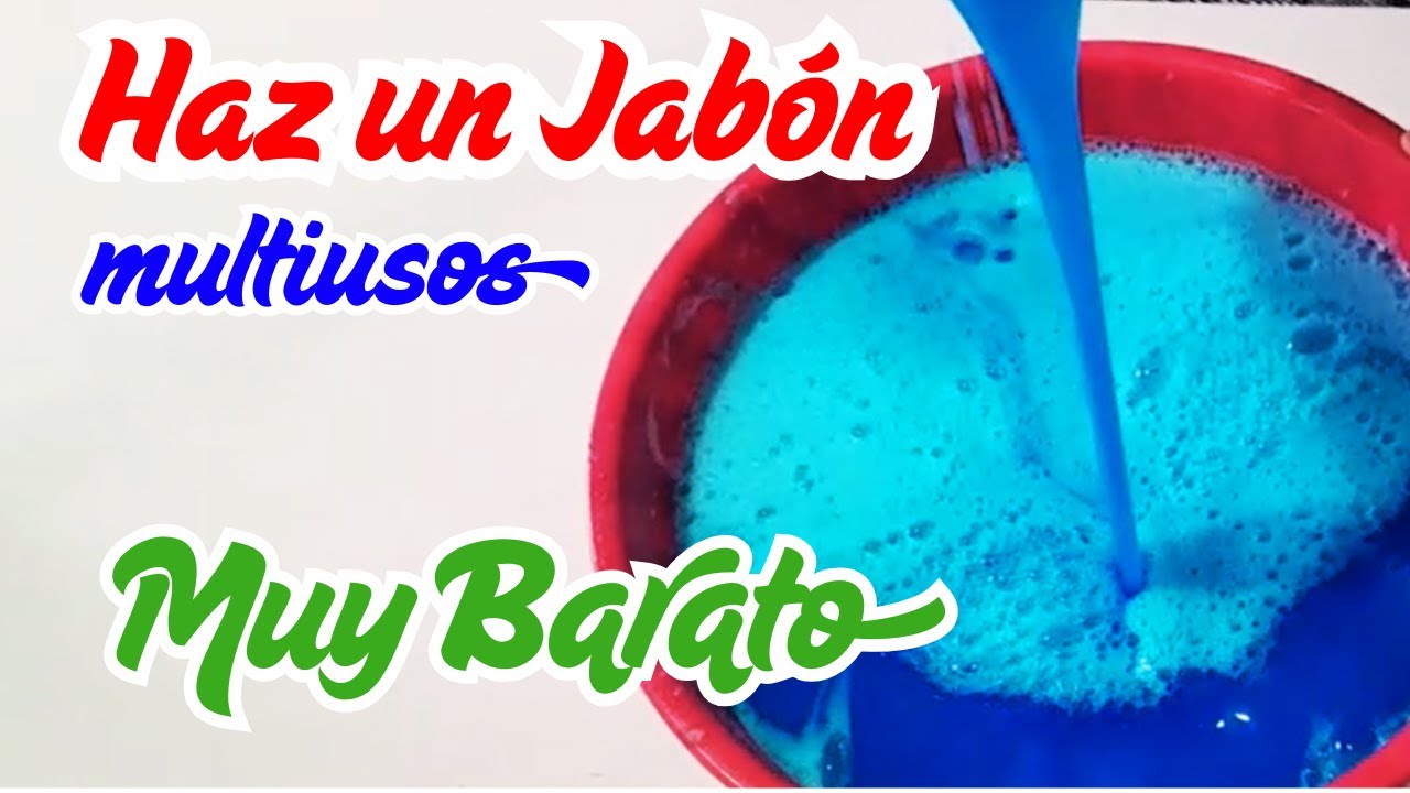 COMO HACER UN JABÓN MULTIUSOS!! MUY BARATO!!