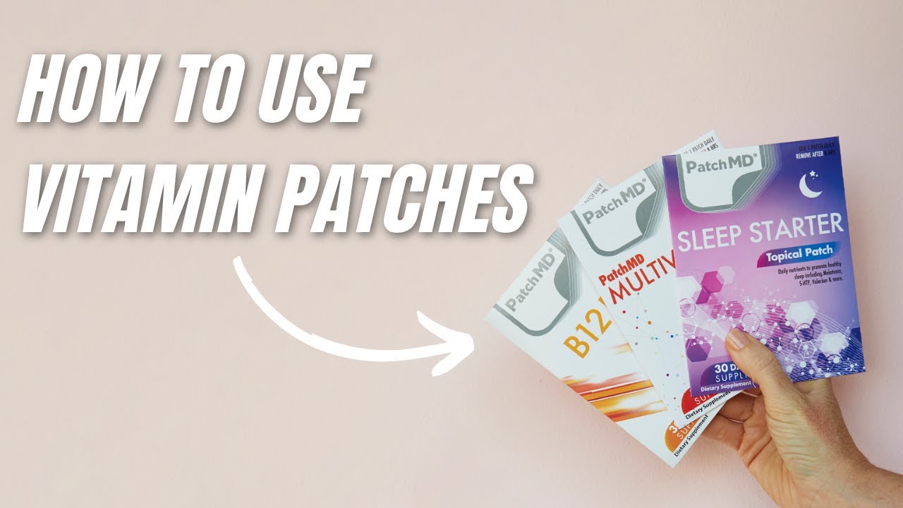 How to use vitamin patches