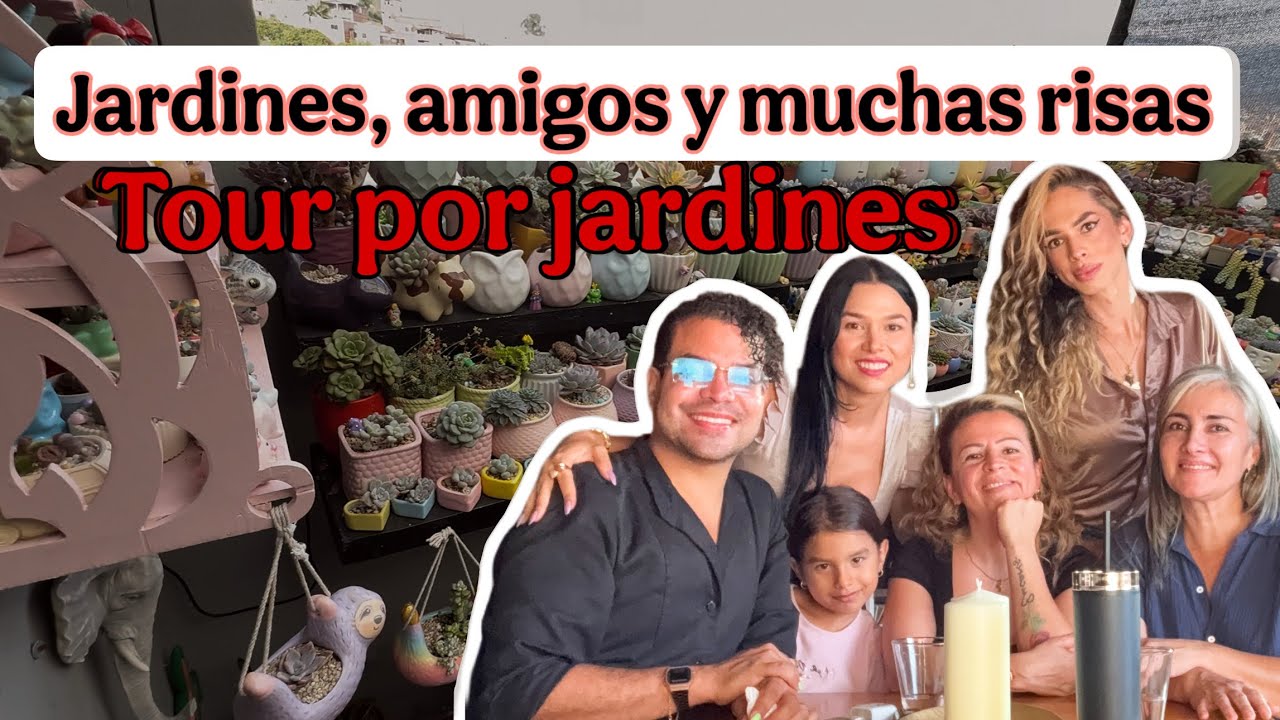 Me fui de tour por varios jardines , entre amigos y muchas risas / video vlog 