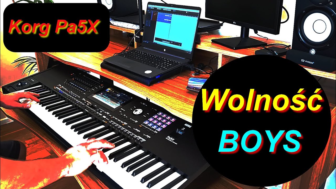 WOLNOŚĆ - Boys | (Korg Pa5x) 2025 \ 1995 New Style