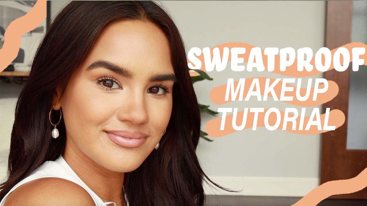 Sweat Proof Makeup Routine | Dacey Cash