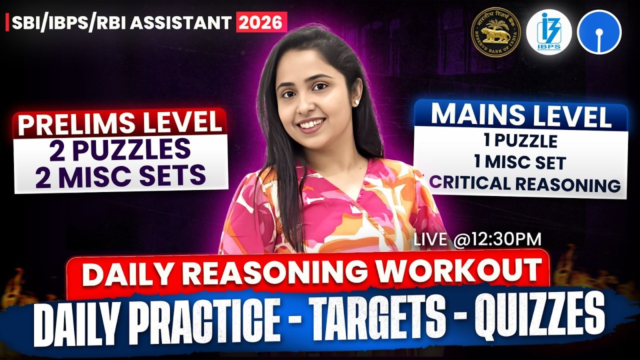 Daily Reasoning Workout 🔥 | Prelims + Mains Reasoning | SBI / IBPS / RBI Assistant 2026 | Day 22