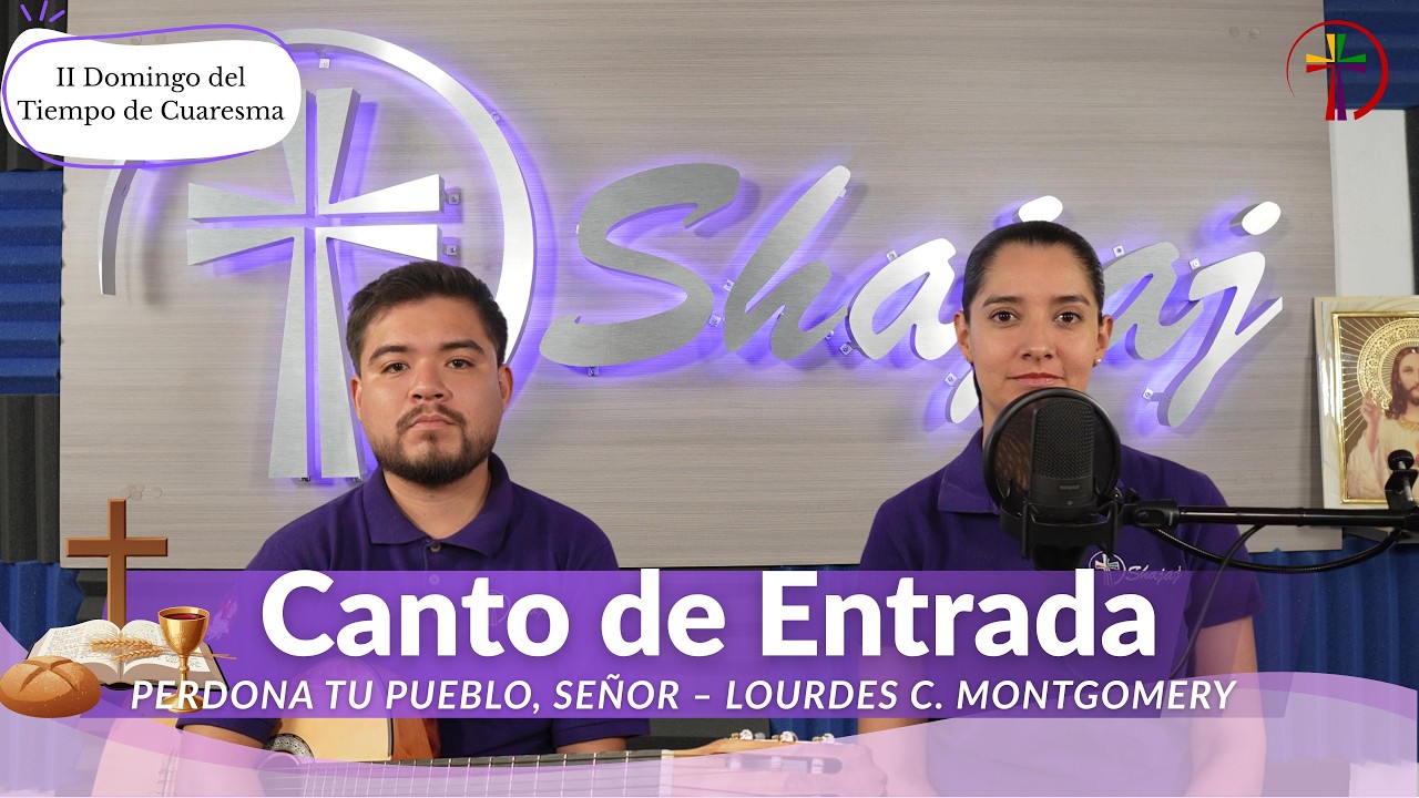 Canto De Entrada Para II Domingo De Cuaresma Ciclo A - El me invocará  | Shajaj