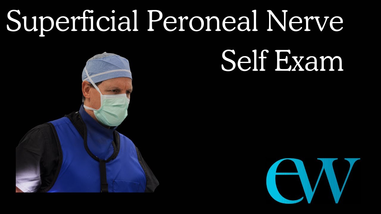 Self Exam for Superficial Peroneal Nerve Compression