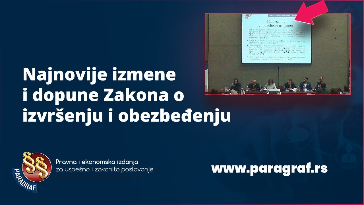 Najnovije izmene i dopune Zakona o izvršenju i obezbeđenju