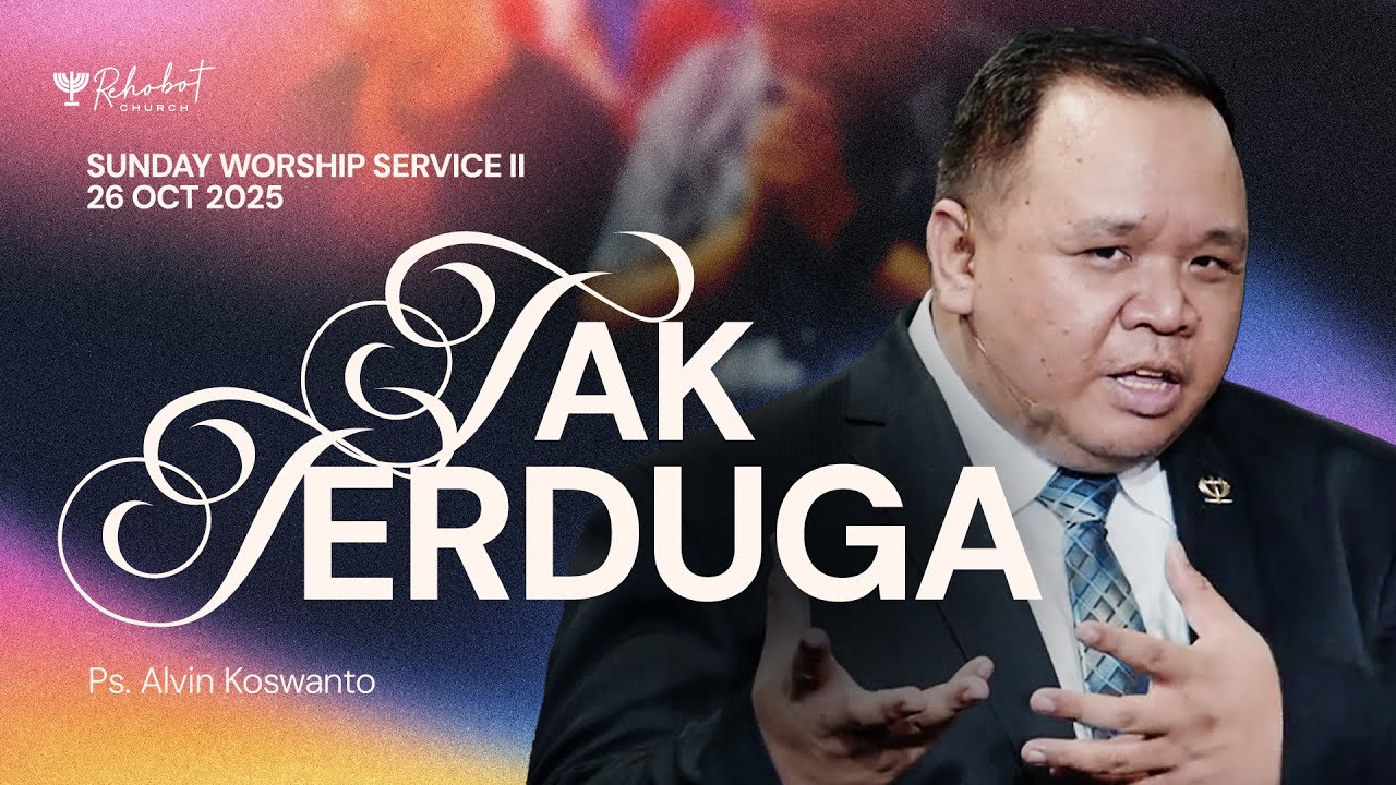 TAK TERDUGA | Ps. Alvin Koswanto | SWS II - 26 Oktober 2025 | 11.00 WIB