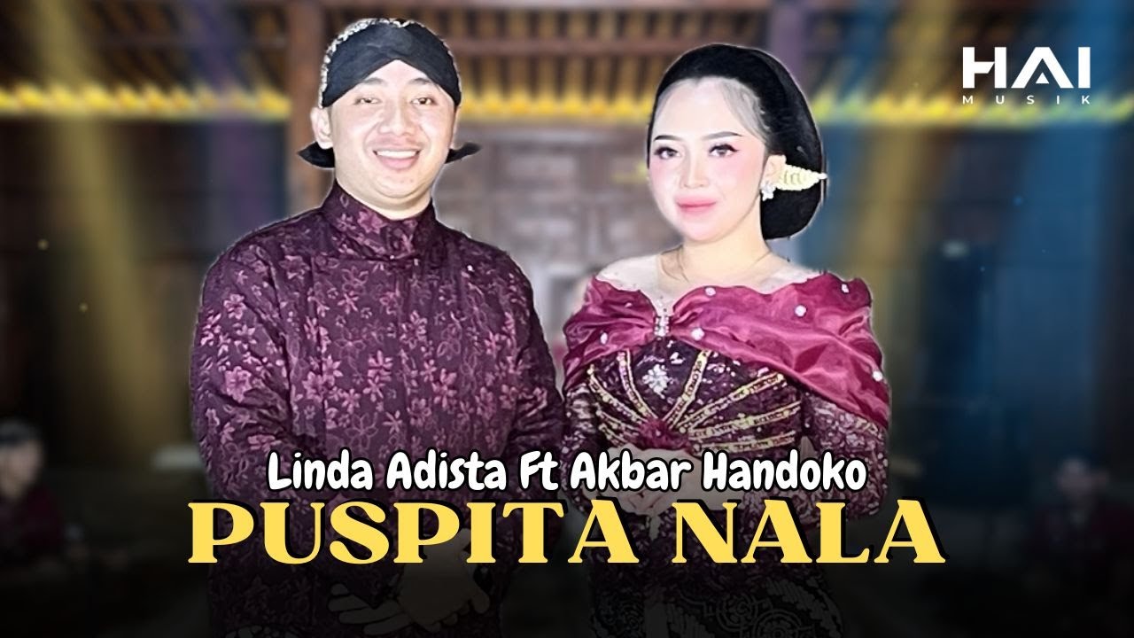 PUSPITA NALA - AKBAR HANDOKO FEAT. LINDA ADISTA (OFFICIAL LIVE HAI MUSIK)