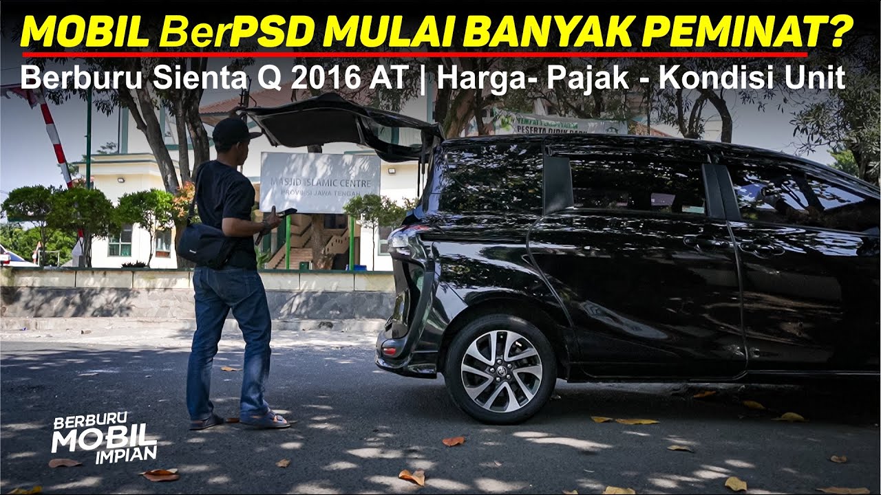 Toyota Sienta Q 2016 Bekas Jadi Incaran Keluarga ? Lebih Worth to Buy dari Honda Freed?