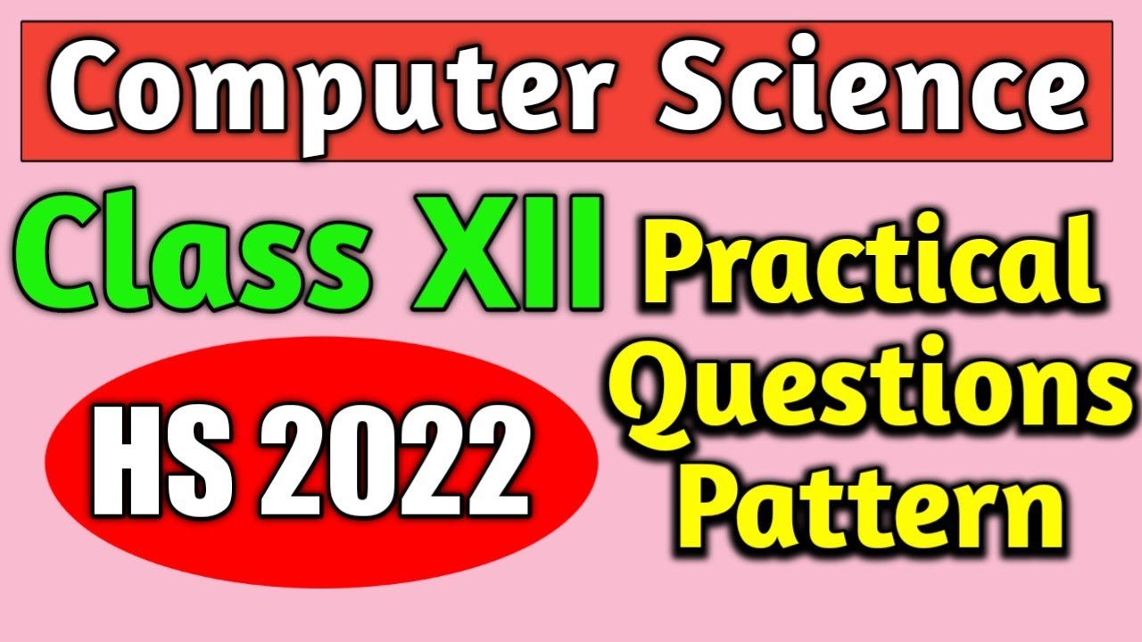 HS 2022 Computer Science Practical  Pattern & Questions - WBCHSE - Bengali