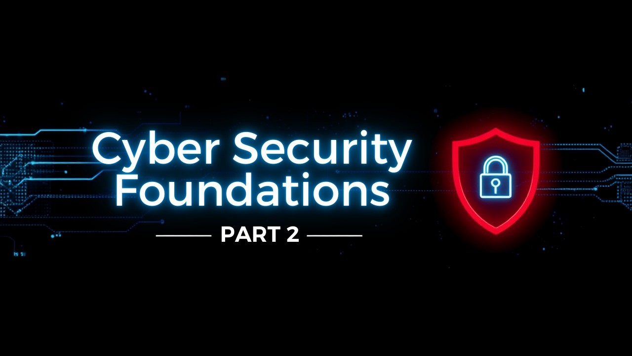 Cyber Security Fundamentals Part 2 | CIA Triad Explained (Confidentiality, Integrity & Availability)