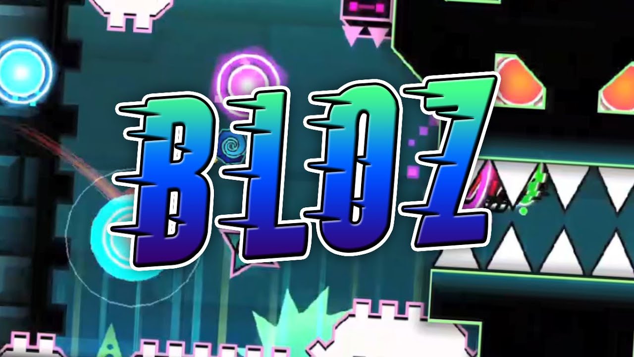 BLOZ by DHaner (me)| Geometry Dash 2.11