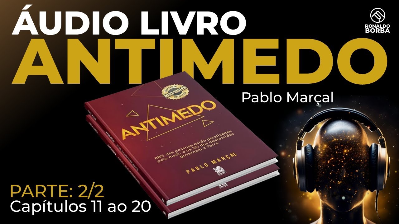 Antimedo, PABLO MAR&Ccedil;AL - Parte 2