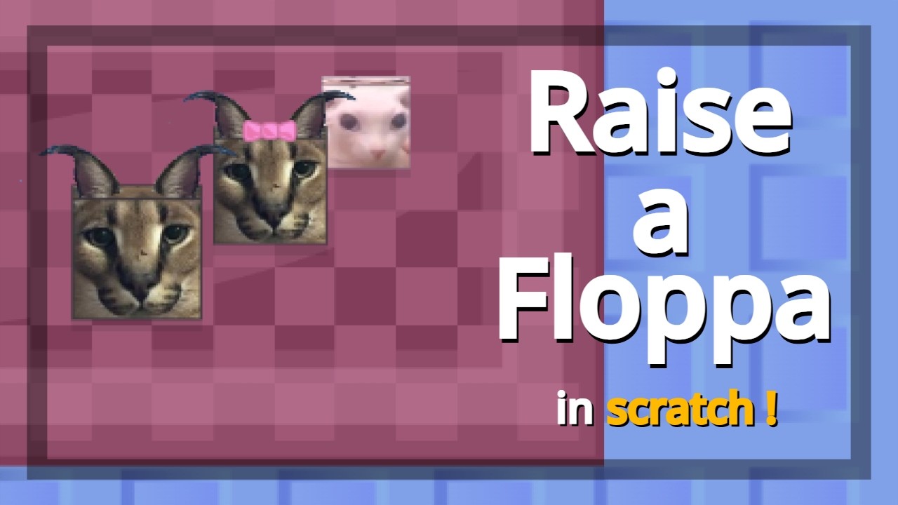 Raise a Floppa in scratch / turbowarp