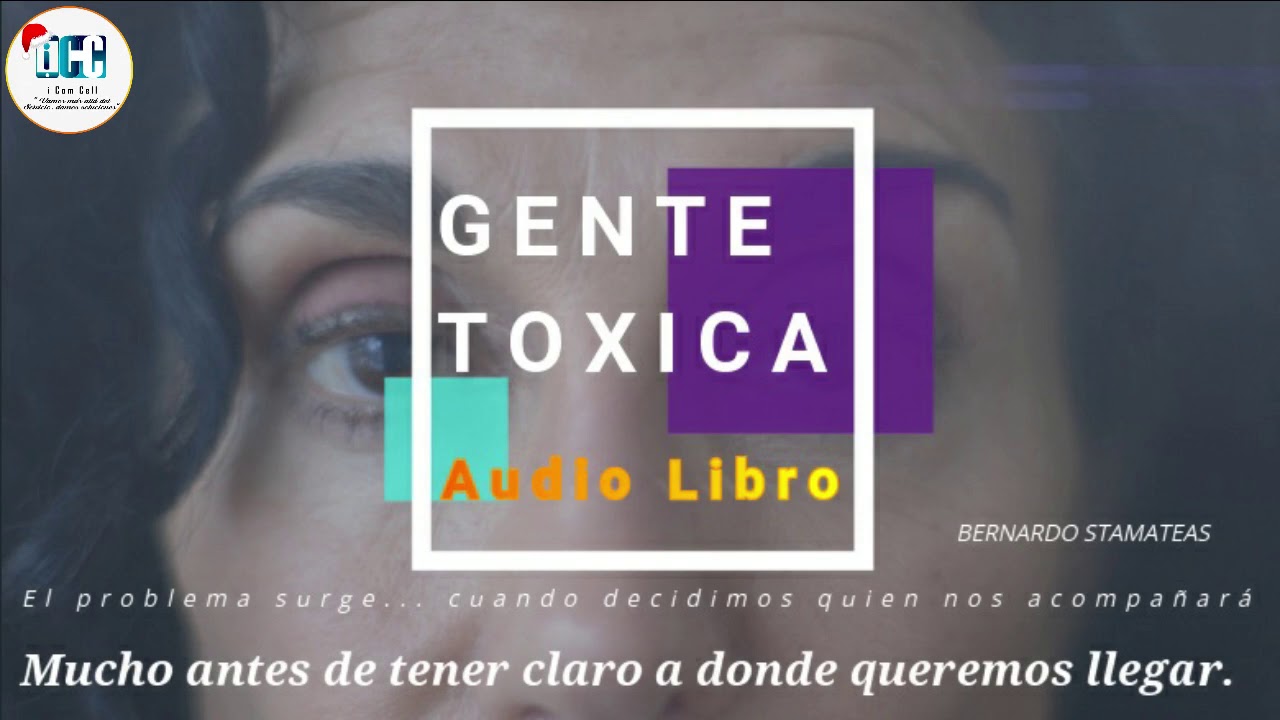 Gente T&oacute;xica - Bernardo Stamateas 🅰🆄🅳🅸🅾🅻🅸🅱🆁🅾