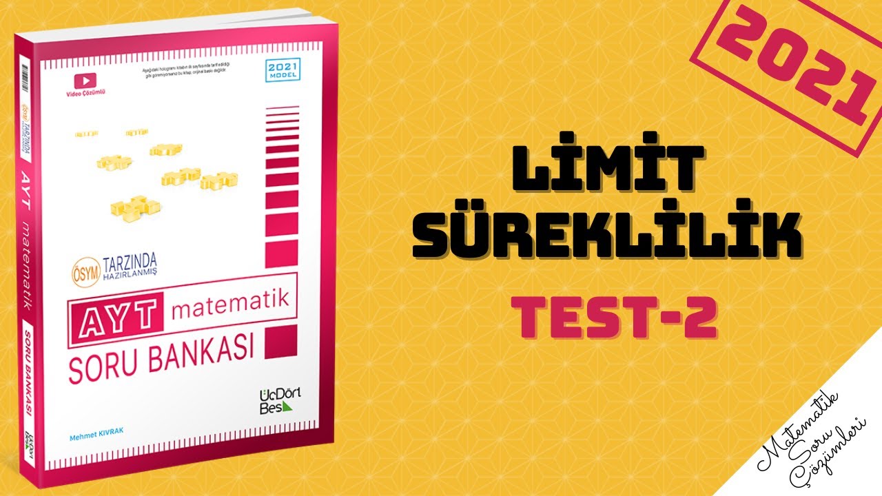 345 AYT 2021 MATEMATİK LİMİT TEST-2 ÇÖZÜMLERİ