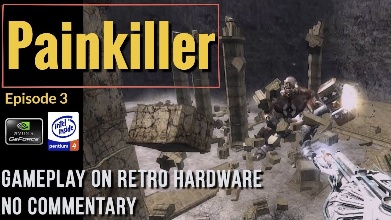 Painkiller [Ep.3] - Retro PC Gameplay [Geforce 7600 GT - P4 3Ghz][No Commentary]