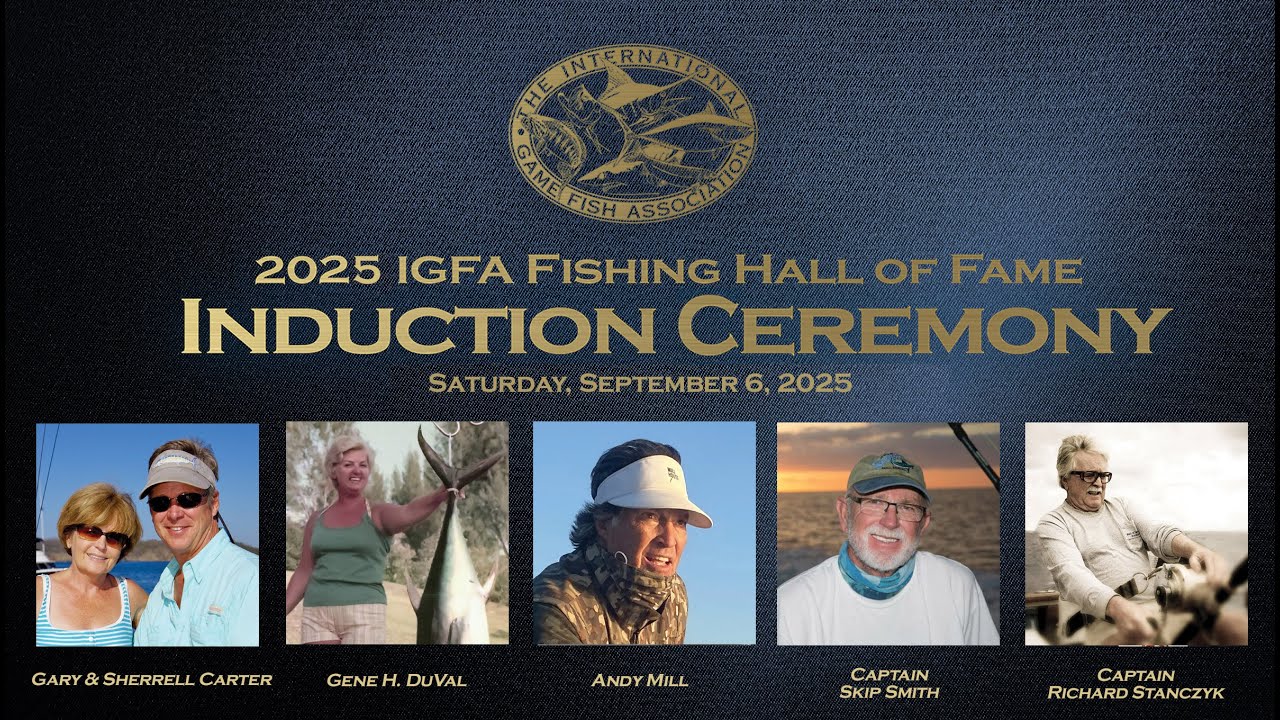 2025 IGFA Fishing Hall of Fame Induction Ceremony
