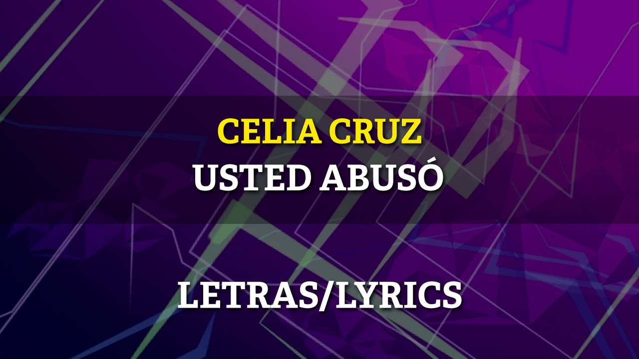 Celia Cruz ft Willie Colon - Usted Abuso