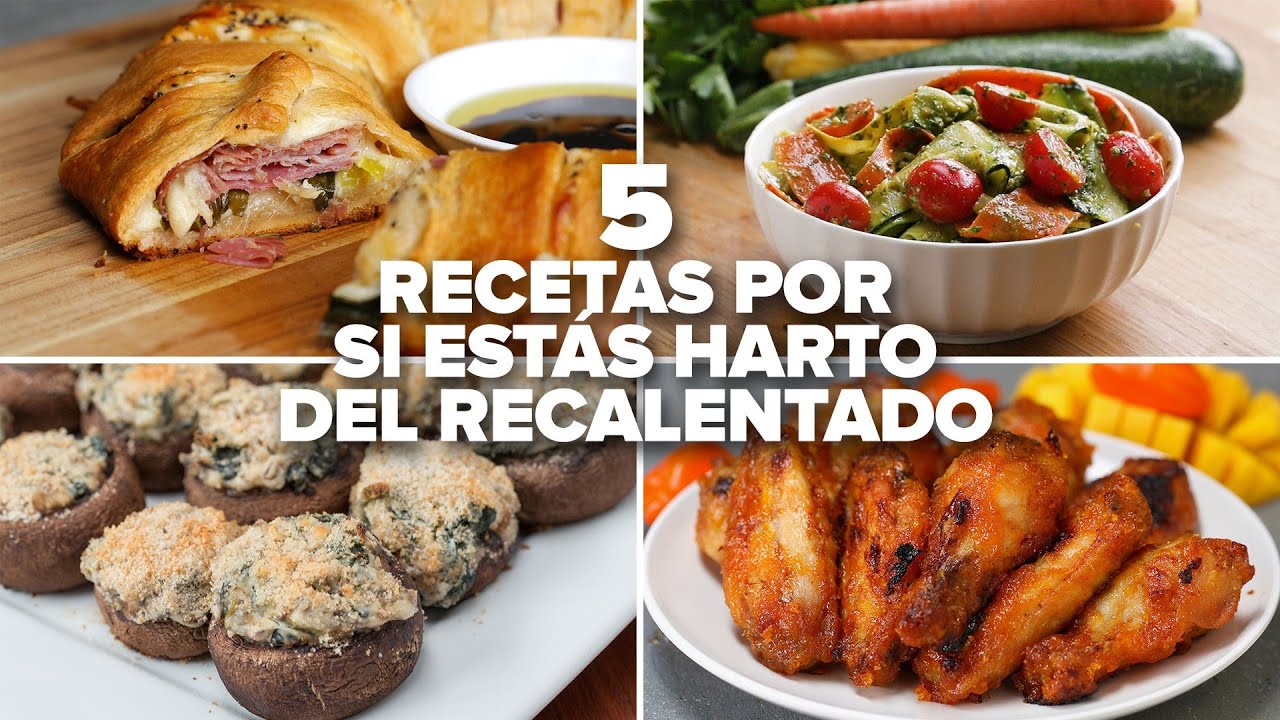 5 Recetas por si estás harto del recalentado