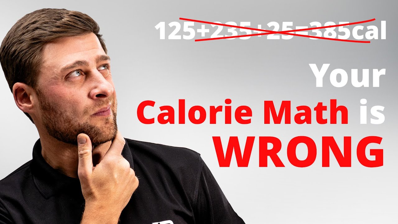 Why Your Calorie Math is Wrong – Better Solutions for Weight Loss