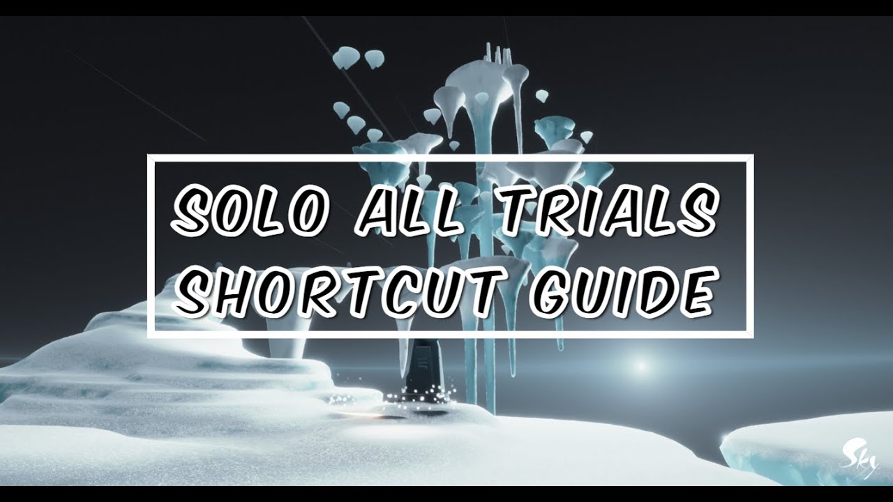 All Trials Shortcut Guide | Sky: CotL