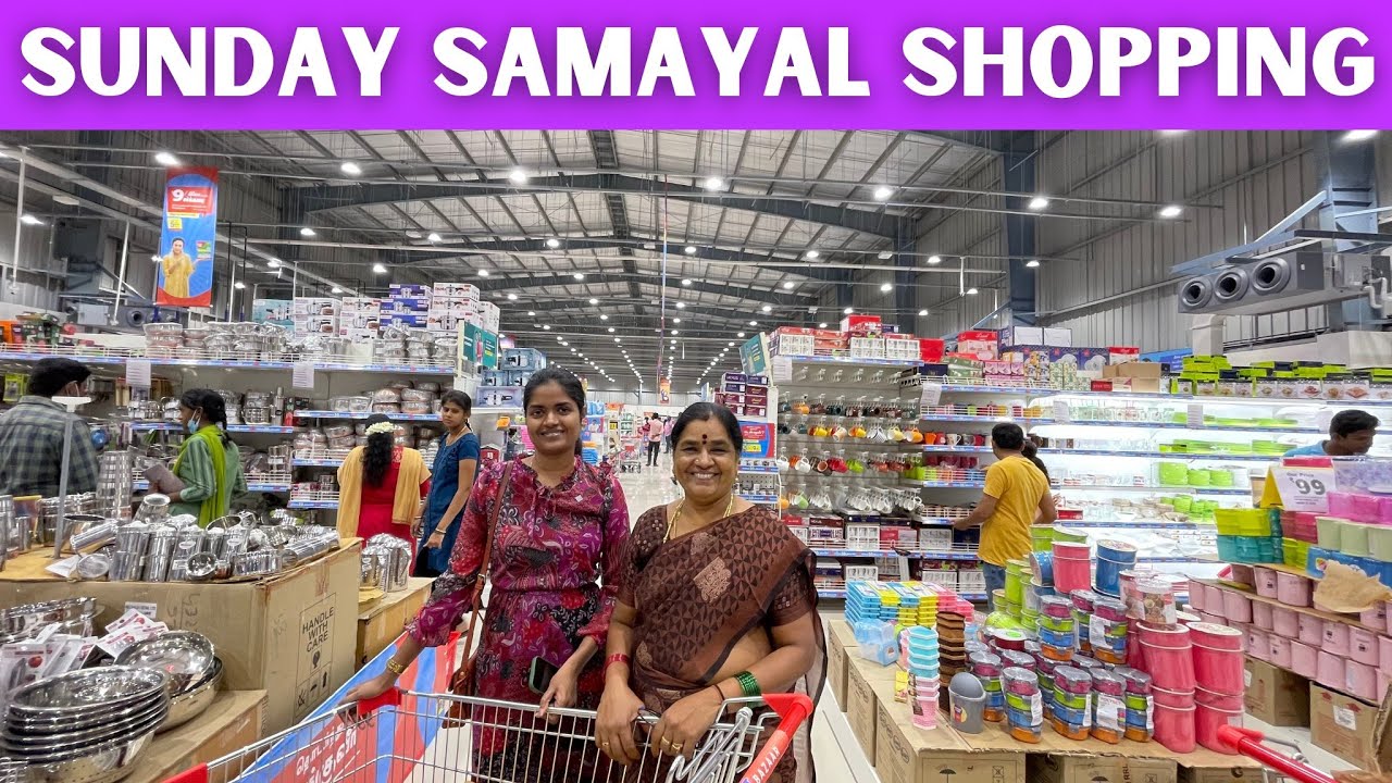 Sunday Samayal Shopping 🛍 | Newly Opened Super Market 🛒 | Discount, Offers, Fam Meet…etc❤️✨