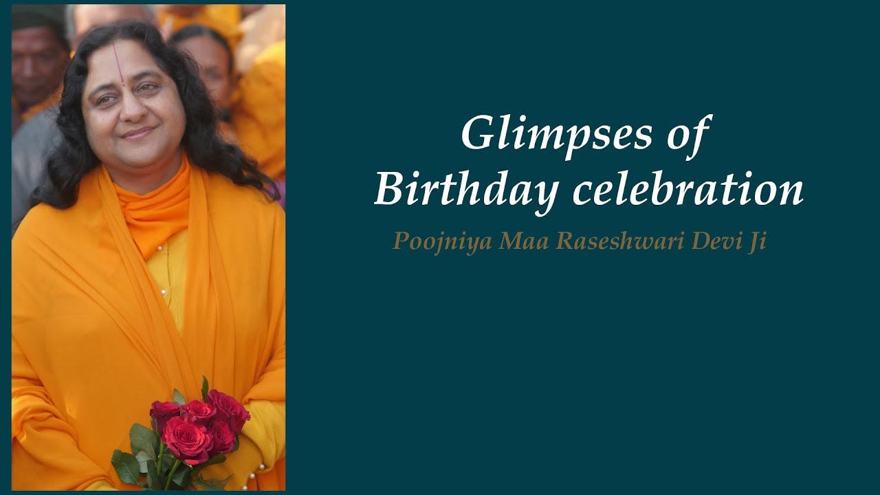 Glimpses of Poojniya Maa Raseshwari Devi Ji's Birthday | 2018 | Braj Gopika Dham