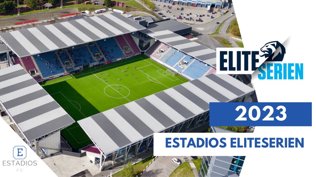 ESTADIOS ELITESERIEN 2023 || ELITESERIEN STADIUMS 2023