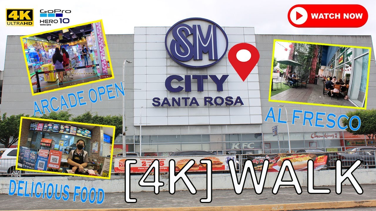 [4k]  SM STA ROSA LAGUNA &hearts; BACK TO NORMAL 2022