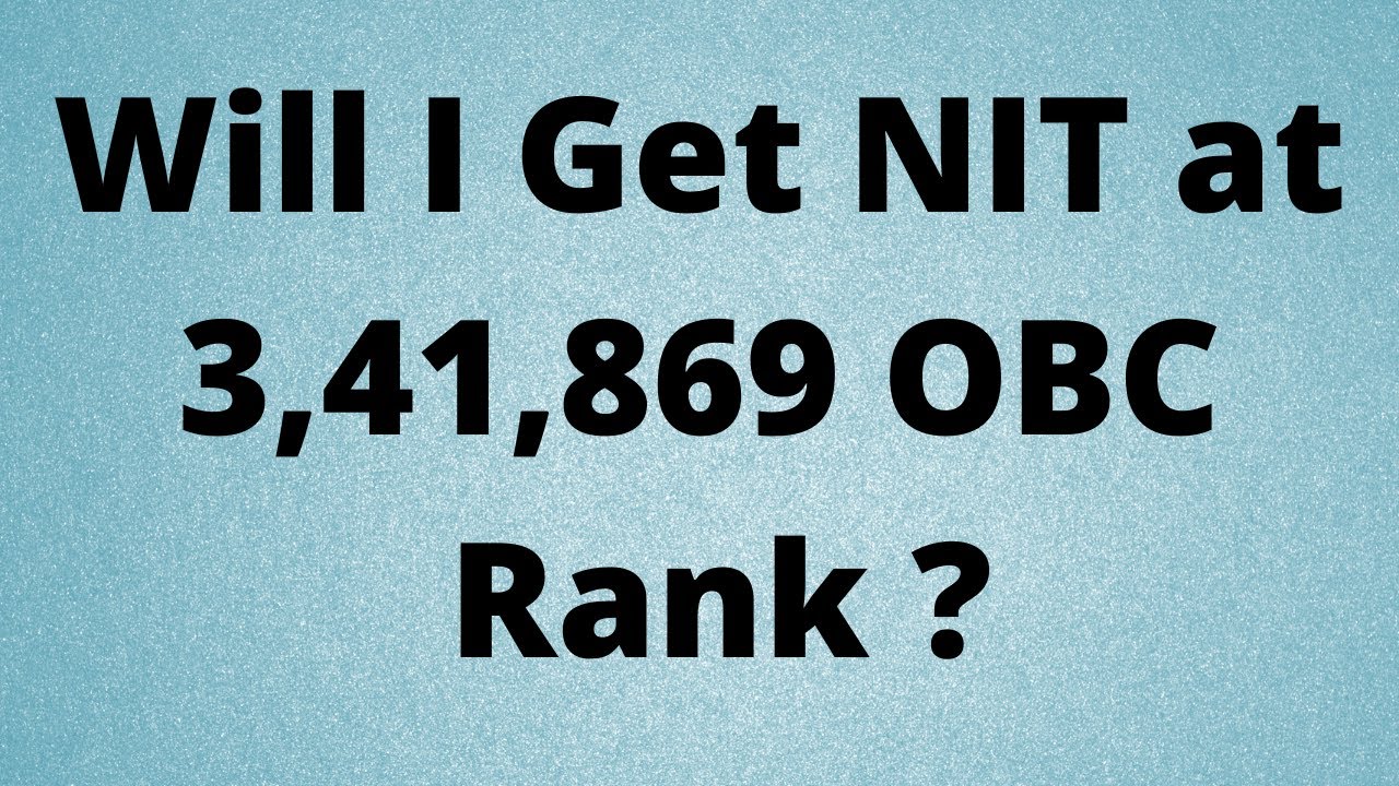 NIT Cut off for OBC Category student || Jossa-2020 || Nit at lower rank