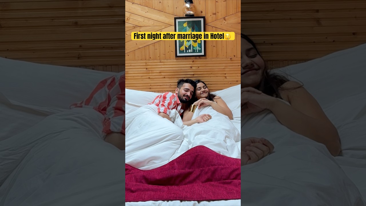 First night after marriage in Hotel🤤 #youtubeshorts #shorts #ytshorts #couple #marriage #simrit